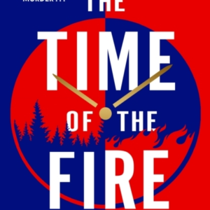 The Time Of The Fire