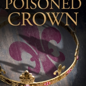 The Poisoned Crown