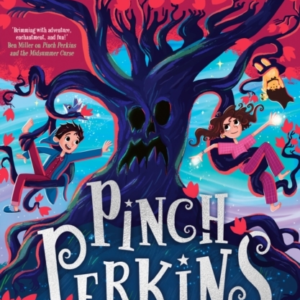 Pinch Perkins And The Nightmare Tree