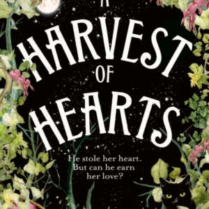 A Harvest Of Hearts
