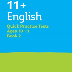 11+ English Quick Practice Tests Age 10-11 Year 6 Book 2 For