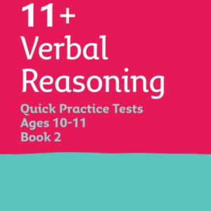 11+ Verbal Reasoning Quick Practice Tests Age 10-11 Year 6 B