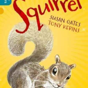Oxford Reading Tree All Stars: Oxford Level 9 Squirrel Level