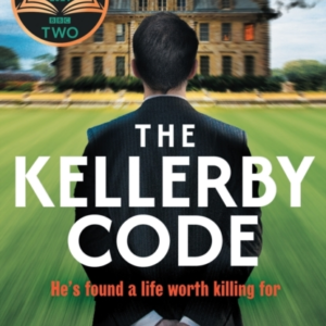 The Kellerby Code 'If You Like Wodehouse And You Liked Highs
