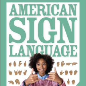 Pocket Genius American Sign Language 200 Essential Words And
