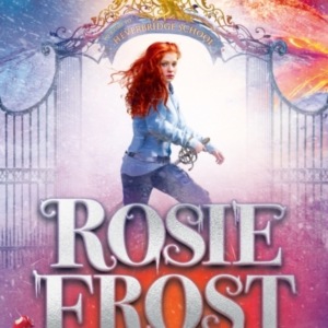 Rosie Frost: Ice On Fire