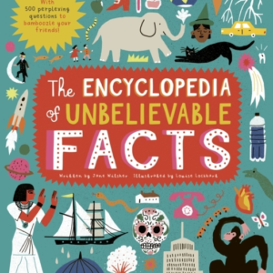 The Encyclopedia Of Unbelievable Facts