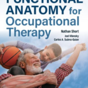 Functional Anatomy For Occupational Therapy