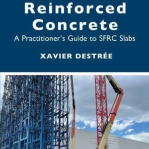 Steel Fibre Reinforced Concrete A PractitionerâS Guide To Sf