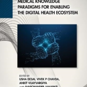 Medical Knowledge Paradigms For Enabling The Digital Health