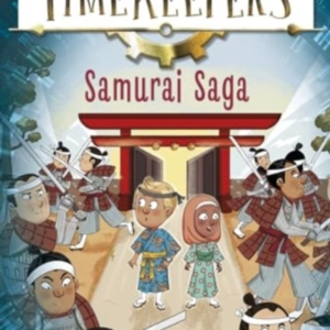 The Timekeepers: Samurai Saga