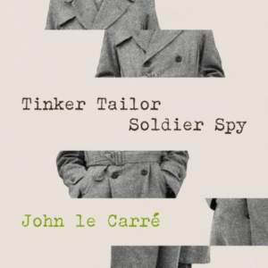 Tinker Tailor Soldier Spy
