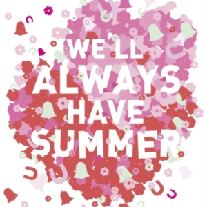 Penguin Readers Level 5: We'Ll Always Have Summer Elt Graded