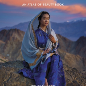 The Power Of Women An Atlas Of Beauty Book