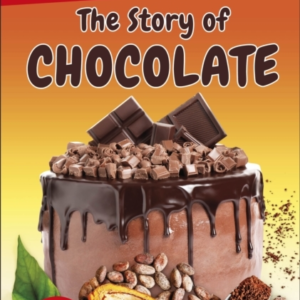 Dk Super Readers Level 3 The Story Of Chocolate