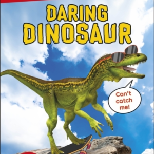 Dk Super Readers Level 2 Daring Dinosaur
