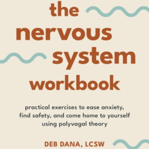 THE NERVOUS SYSTEM WORKBOOKPRACTICAL EXERCISES TO EASE ANXIE