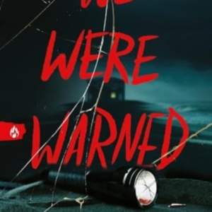 WE WERE WARNED