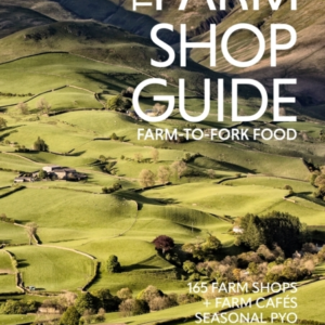 THE FARM SHOP GUIDEFARM-TO-FORK FOOD
