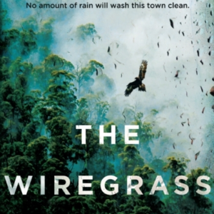 THE WIREGRASS