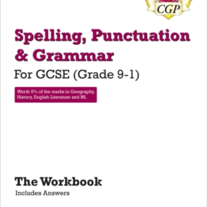 GCSE SPELLING PUNCTUATION AND GRAMMAR WORKBOOK (INCLUDES AN