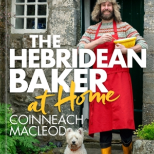 THE HEBRIDEAN BAKER AT HOMEFLAVOURS & FOLKLORE FROM THE SCOT