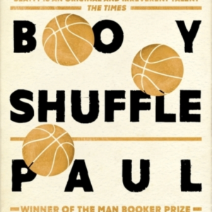 THE WHITE BOY SHUFFLEFROM THE MAN BOOKER PRIZE-WINNING AUTHO