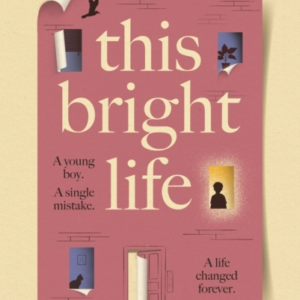 This Bright Life
