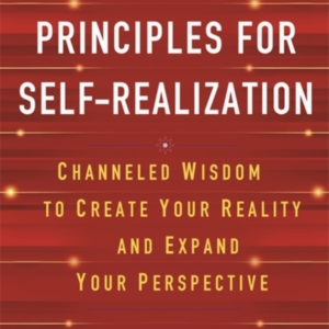 The 15 Success Principles For Self-Realizationchannelled Wis