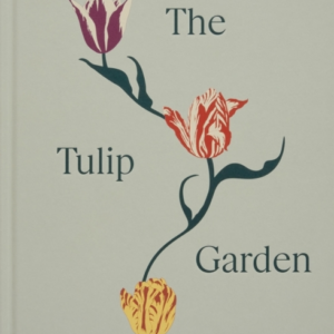 The Tulip Gardengrowing And Collecting Species Rare And Ann