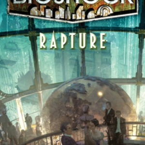 Bioshock - Rapture