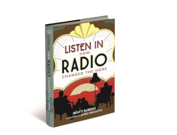 Listen Inhow Radio Changed The Home