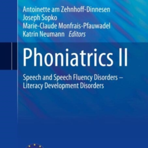 Phoniatrics Iispeech And Speech Fluency Disorders  Literacy