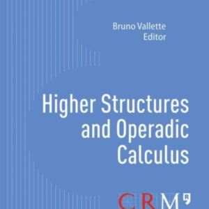 Higher Structures And Operadic Calculus