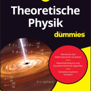 Theoretische Physik Fur Dummies