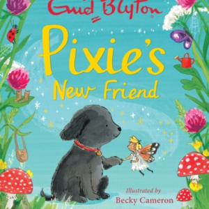 PIXIE'S NEW FRIEND