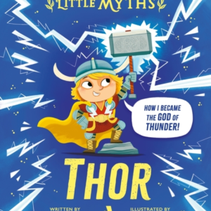 LITTLE MYTHS: THOR