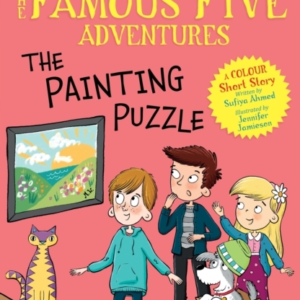 FAMOUS FIVE COLOUR SHORT STORIES: THE PAINTING PUZZLE