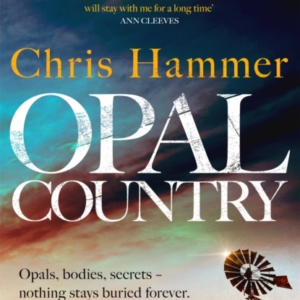 OPAL COUNTRY THE STUNNING PAGE TURNER FROM THE AWARD-WINNING
