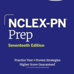 NCLEX-PN PREP, SEVENTEENTH EDITION PRACTICE TEST + PROVEN ST