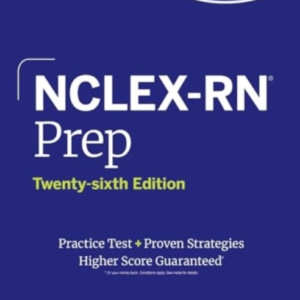 NCLEX-RN PREP, TWENTY-SIXTH EDITION: PRACTICE TEST + PROVEN