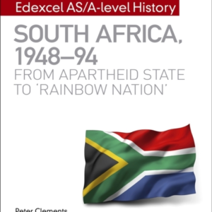MY REVISION NOTES: EDEXCEL AS/A-LEVEL HISTORY SOUTH AFRICA,