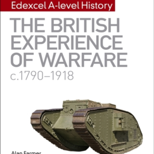 MY REVISION NOTES: EDEXCEL A-LEVEL HISTORY: THE BRITISH EXPE