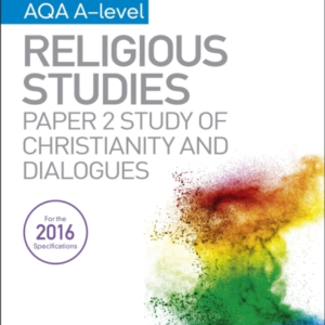 MY REVISION NOTES AQA A-LEVEL RELIGIOUS STUDIES: PAPER 2 STU