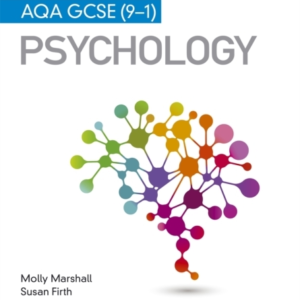 MY REVISION NOTES: AQA GCSE 9-1 PSYCHOLOGY