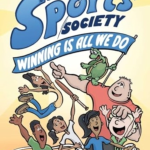 THE SUPER SPORTS SOCIETY VOL. 2 WINNING IS ALL WE DO