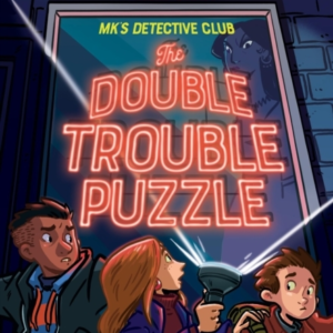 MINERVA KEENâS DETECTIVE CLUB: THE DOUBLE TROUBLE PUZZLE
