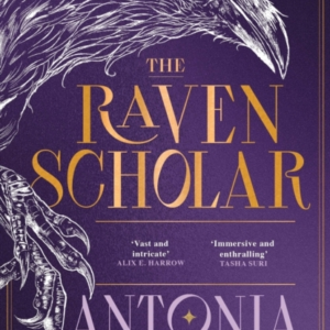 THE RAVEN SCHOLAR THE MASTERFULLY WOVEN AND BREATHTAKING EPI