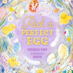 PICK A PERFECT EGG FROM THE INTERNATIONALLY BESTSELLING DUO