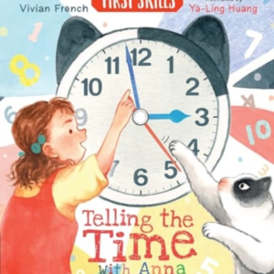 TELLING THE TIME WITH ANNA: FIRST SKILLS